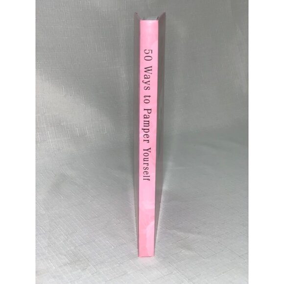 50 Ways To Pamper Yourself By Stephanie Tourles Hardcover Book Gift Christmas - Picture 2 of 3